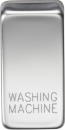 Switch cover "marked WASHING MACHINE" - polished chrome