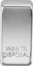 Switch cover "marked WASTE DISPOSAL" - polished chrome